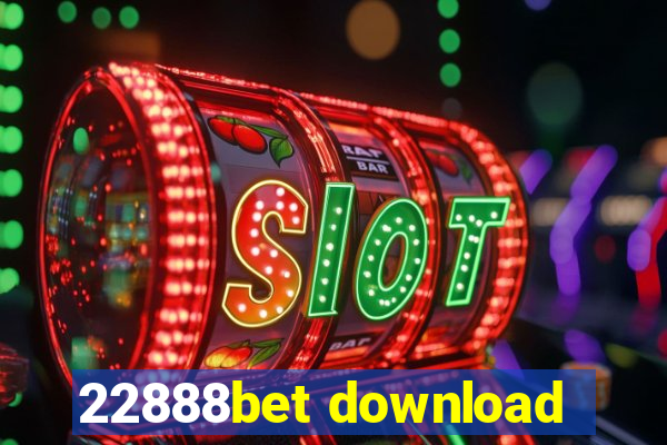 22888bet download